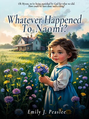 cover image of Whatever Happened to Naomi?
